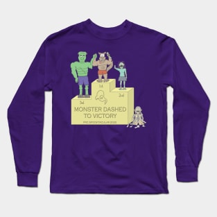 Monster Dash Champs! Long Sleeve T-Shirt